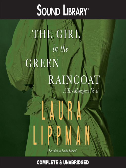 Title details for The Girl in the Green Raincoat by Laura Lippman - Available